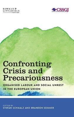 Confronting Crisis and Precariousness - 