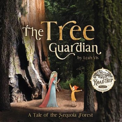 The Tree Guardian - Leah Vis