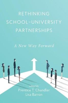 Rethinking School-University Partnerships - 