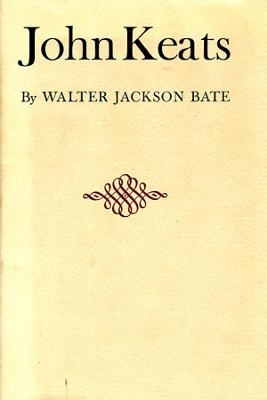 John Keats - Walter Jackson Bate