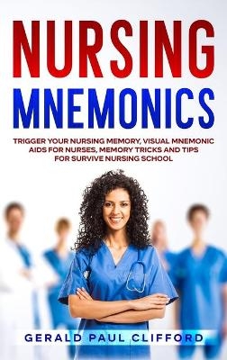 Nursing Mnemonics - Gerald Paul Clifford