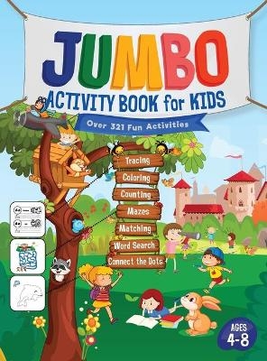 Jumbo Activity Book for Kids - Jennifer L Trace