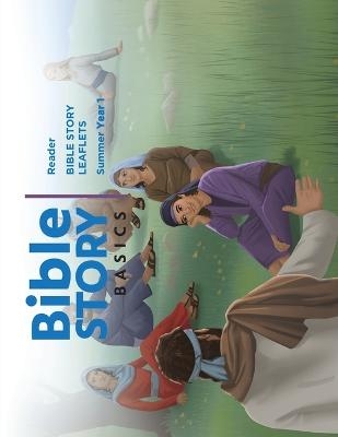 Bible Story Basics Reader Leaflets Summer Year 1 -  Various