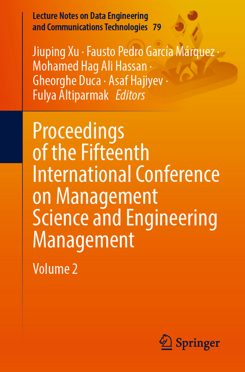 Proceedings of the Fifteenth International Conference on Management Science and Engineering Management - 