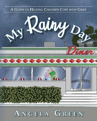 My Rainy Day - Angela Green