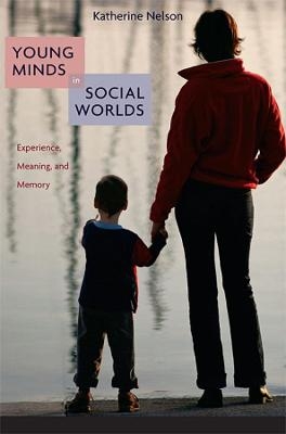 Young Minds in Social Worlds - Katherine Nelson