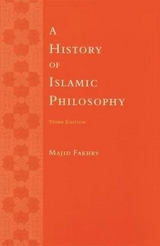 A History of Islamic Philosophy - Fakhry, Majid