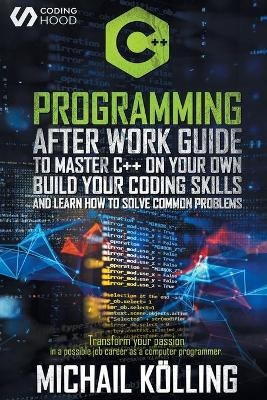 C++ Programming - Michail Kölling, Coding Hood