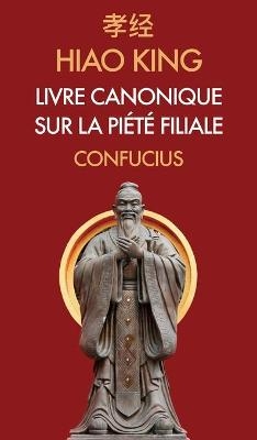 Hiao King -  Confucius
