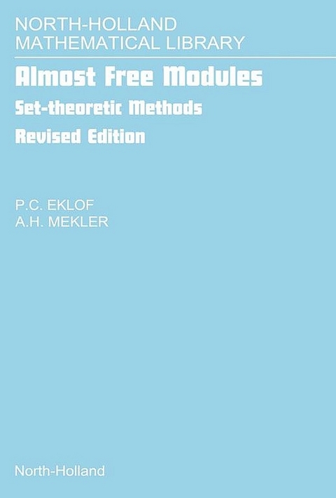 Almost Free Modules -  P.C. Eklof,  A.H. Mekler