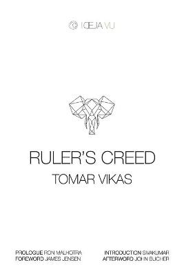 Ruler's Creed - Vikas Tomar