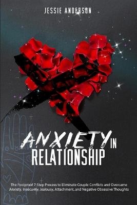 Anxiety in Relationship - Jessie Anderson