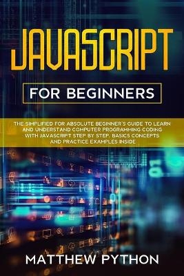 JavaScript for beginners - Matthew Python