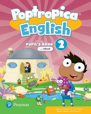 Poptropica English Level 2 Pupil's Book and eBook with Online Practice and Digital Resources
