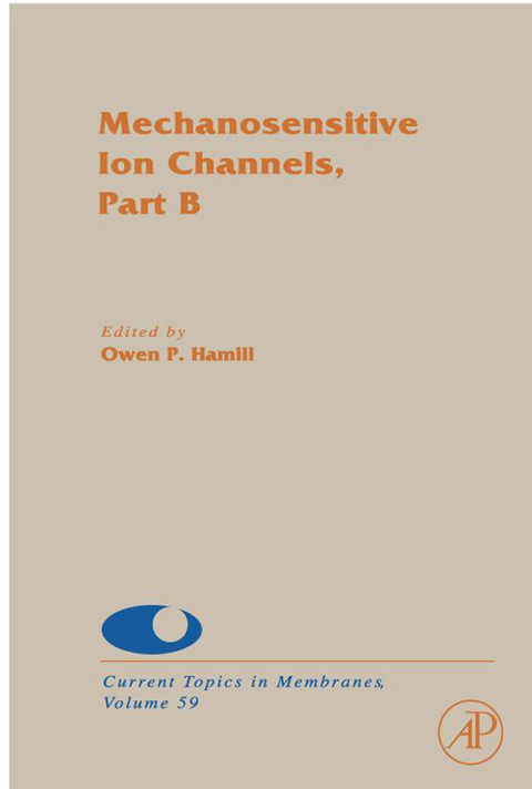 Mechanosensitive Ion Channels, Part B - 