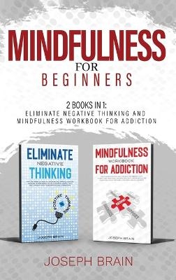 Mindfulness for Beginners - Joseph Brain