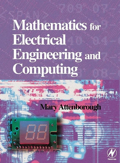 Mathematics for Electrical Engineering and Computing -  Mary P Attenborough