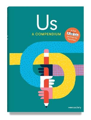 Us: A Compendium -  Wee Society