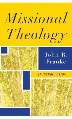 Missional Theology - John R. Franke