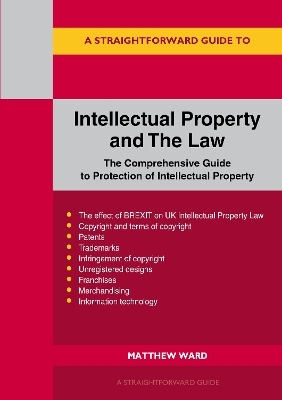 Intellectual Property and the Law - Matthew Ward