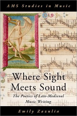 Where Sight Meets Sound - Emily Zazulia