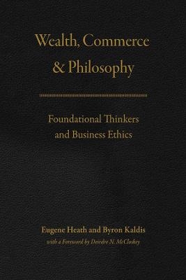 Wealth, Commerce, and Philosophy - 