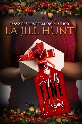 Perfectly Fine Christmas - LaJill Hunt