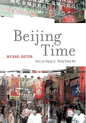 Beijing Time - Michael Dutton, Hsiu-ju Stacy Lo, Dong Dong Wu