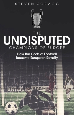 The Undisputed Champions of Europe - Steven Scragg