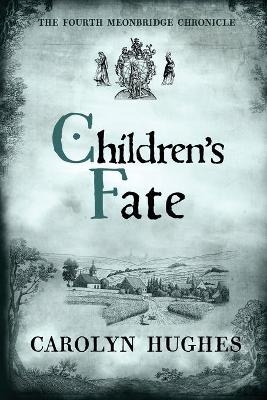 Children's Fate - Carolyn Hughes