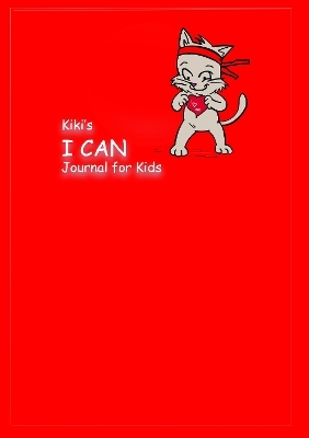 Kiki's I CAN Journal for Kids - Francesca Hepton