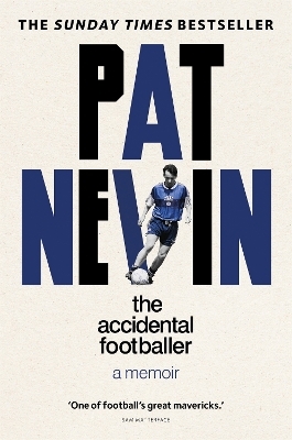 The Accidental Footballer - Pat Nevin