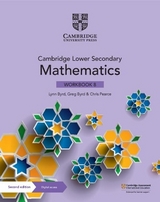 Cambridge Lower Secondary Mathematics Workbook 8 with Digital Access (1 Year) - Byrd, Lynn; Byrd, Greg; Pearce, Chris