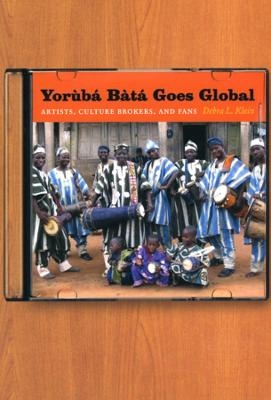 Yorùbá Bàtá Goes Global - Debra L. Klein