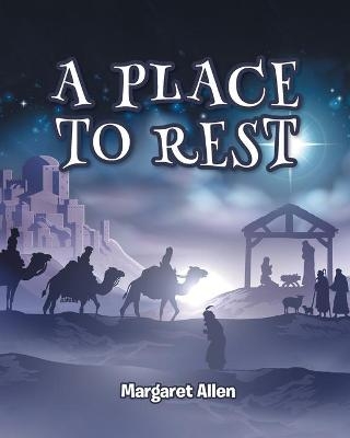 A Place to Rest - Margaret Allen
