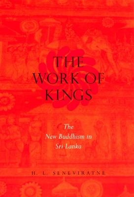 The Work of Kings - H. L. Seneviratne