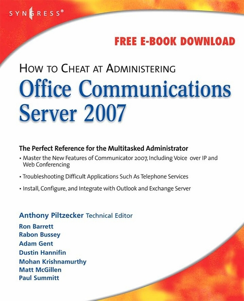 How to Cheat at Administering Office Communications Server 2007 -  Anthony Piltzecker