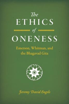 The Ethics of Oneness - Jeremy David Engels