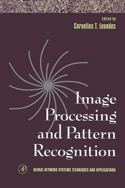 Image Processing and Pattern Recognition -  Cornelius T. Leondes