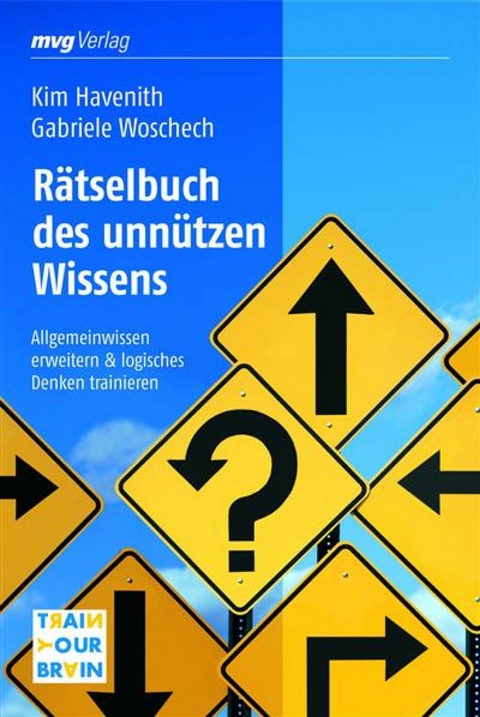Rätselbuch des unnützen Wissens - Gabriele Woschech, Kim Havenith