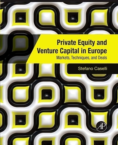 Private Equity and Venture Capital in Europe -  Stefano Caselli