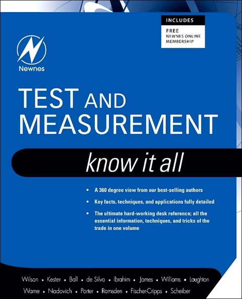 Test and Measurement: Know It All -  Stuart Ball,  Creed Huddleston,  Dogan Ibrahim,  Edward Ramsden,  Jon S. Wilson