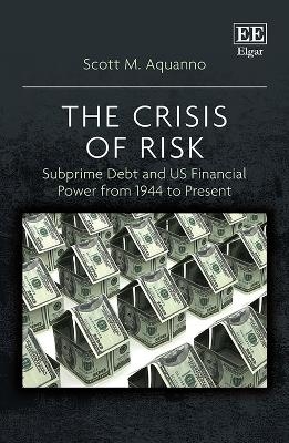 The Crisis of Risk - Scott M. Aquanno