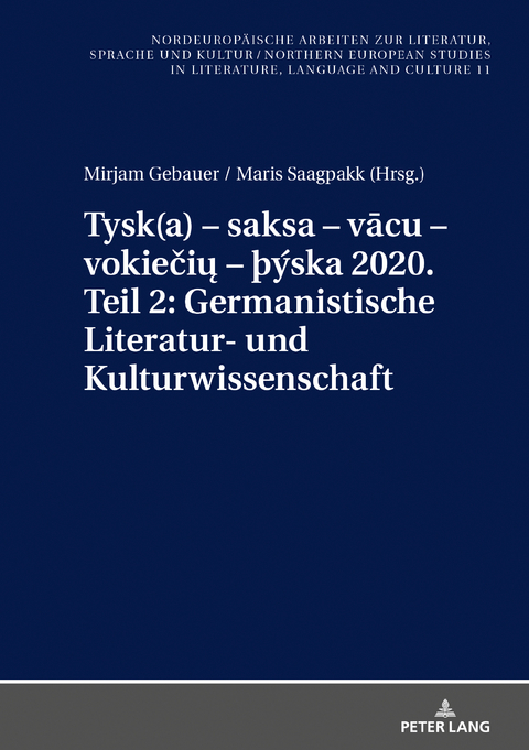 Tysk(a) – saksa – vācu – vokiečių – þýska 2020. Teil 2: Germanistische Literatur- und Kulturwissenschaft - 