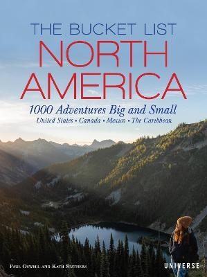 The Bucket List: North America - Kath Stathers, Paul Oswell