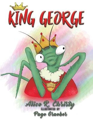 King George - Alice R Christy