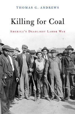 Killing for Coal - Thomas G. Andrews