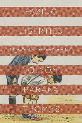 Faking Liberties - Jolyon Baraka Thomas