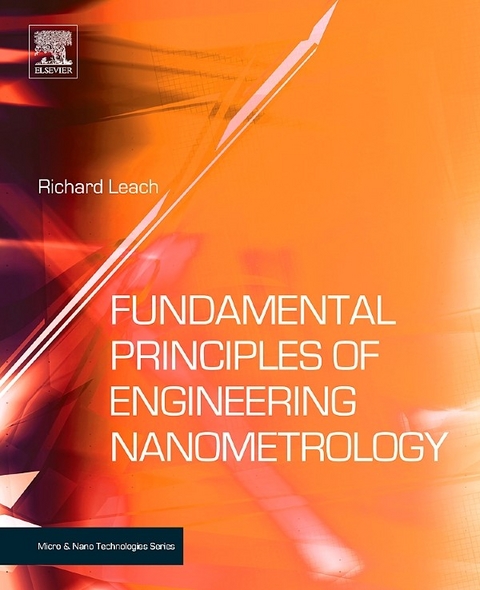 Fundamental Principles of Engineering Nanometrology -  Richard Leach