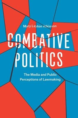 Combative Politics - Mary Layton Atkinson